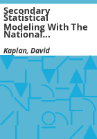 Secondary_statistical_modeling_with_the_National_Assessment_of_Adult_Literacy